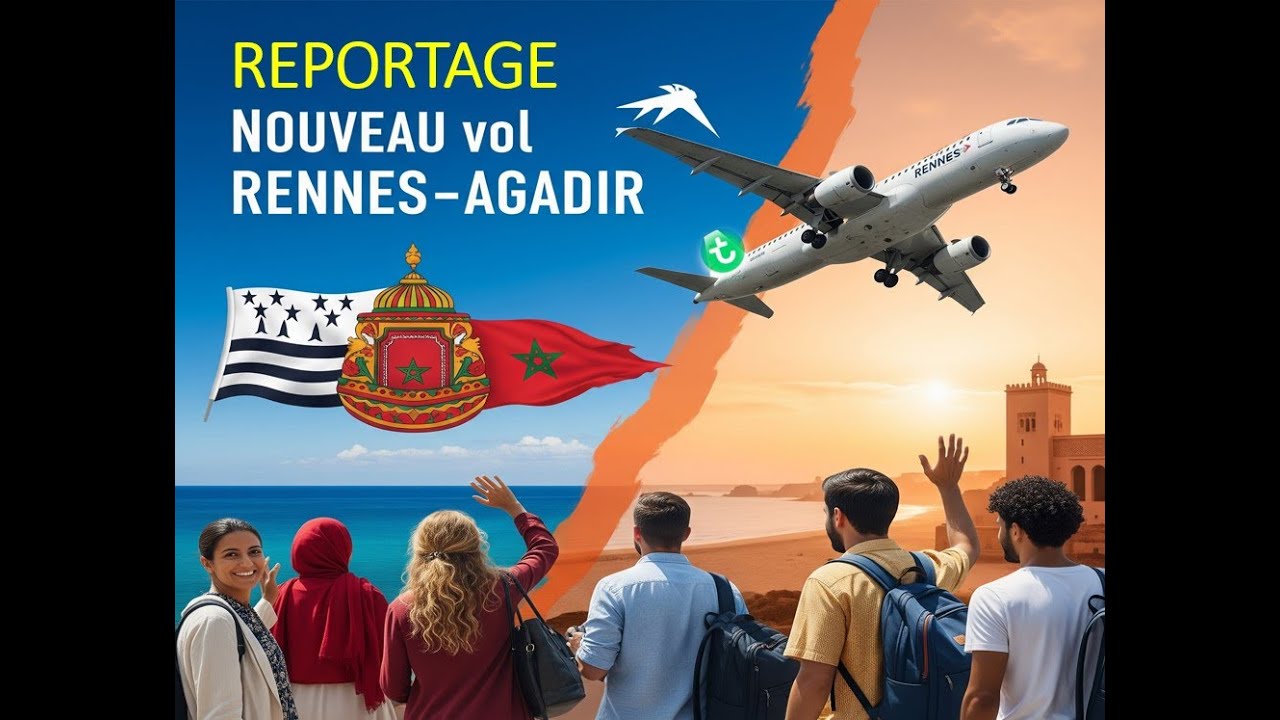 Lancement de la nouvelle ligne aérienne Rennes–Agadir