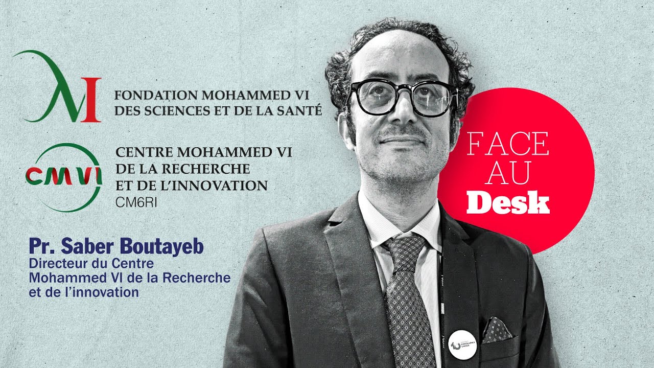Médecine de précision : « Face au Desk » avec le Pr Saber Boutayeb, directeur du CM6RI