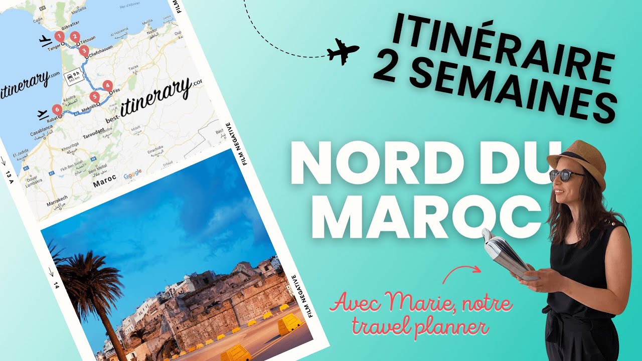 Voyage dans le Nord du Maroc : quel est le meilleur itinéraire pour un road trip de 2 semaines  ?