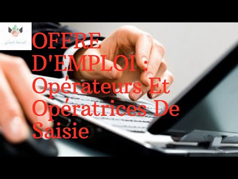 OFFRE D'EMPLOI À CASABLANCA : Opérateurs Et Opératrices De Saisie