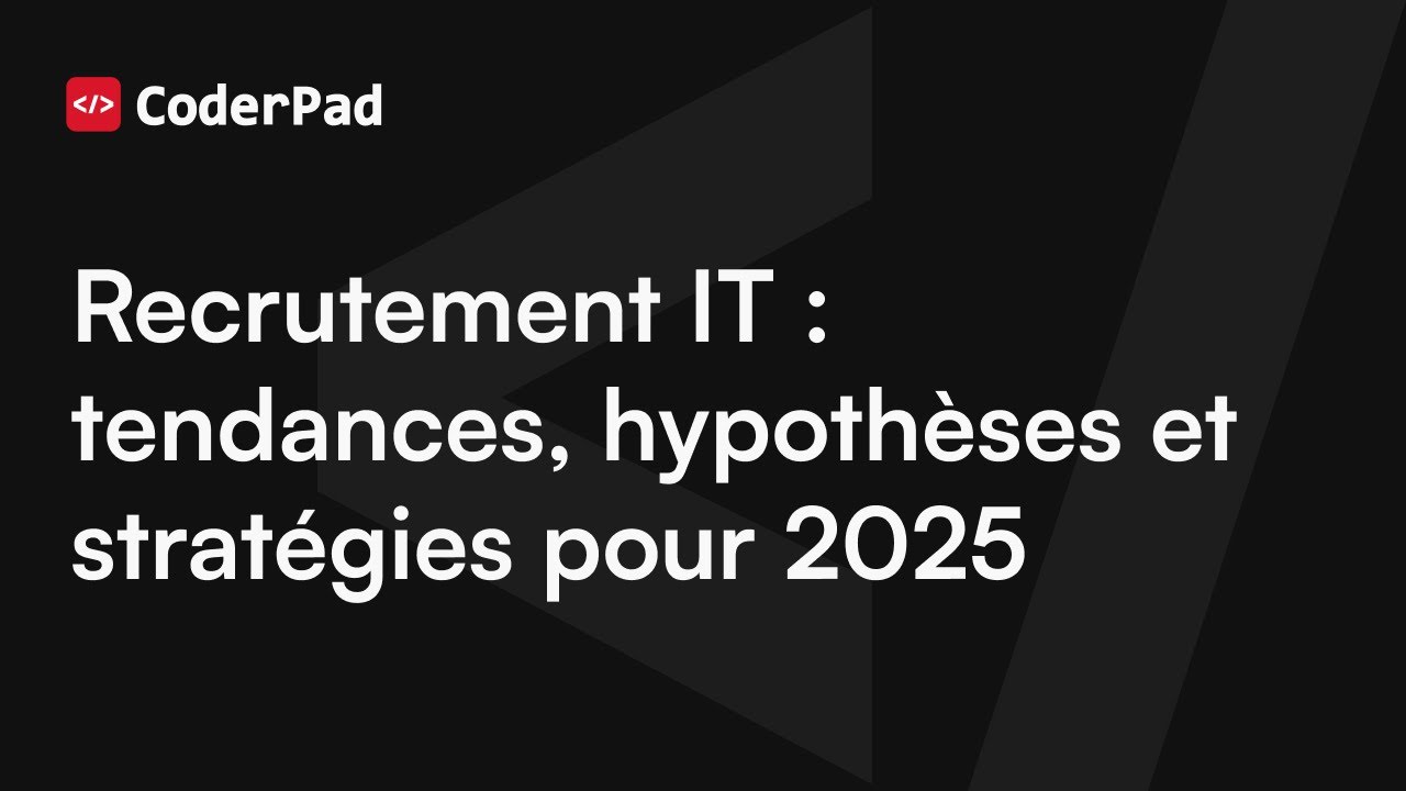 Recrutement IT : tendances, hypothèses et stratégies pour 2025