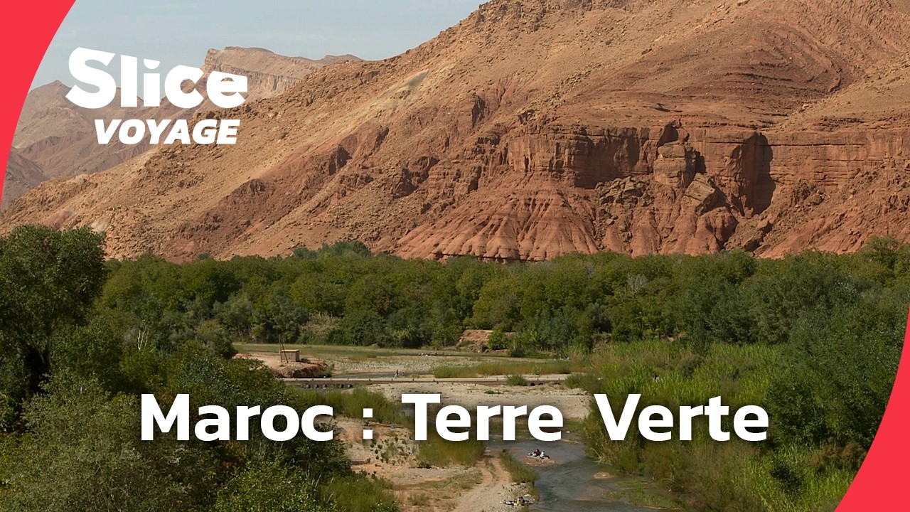 Le Maroc en Vert : Entre Nature, Artisanat et Foi I SLICE VOYAGE