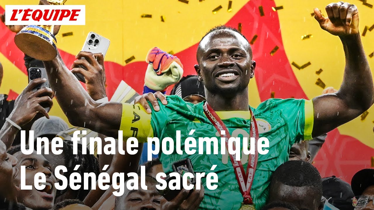CAN 2025 : Le Sénégal remporte une finale HISTORIQUE entachée par les polémiques face au Maroc