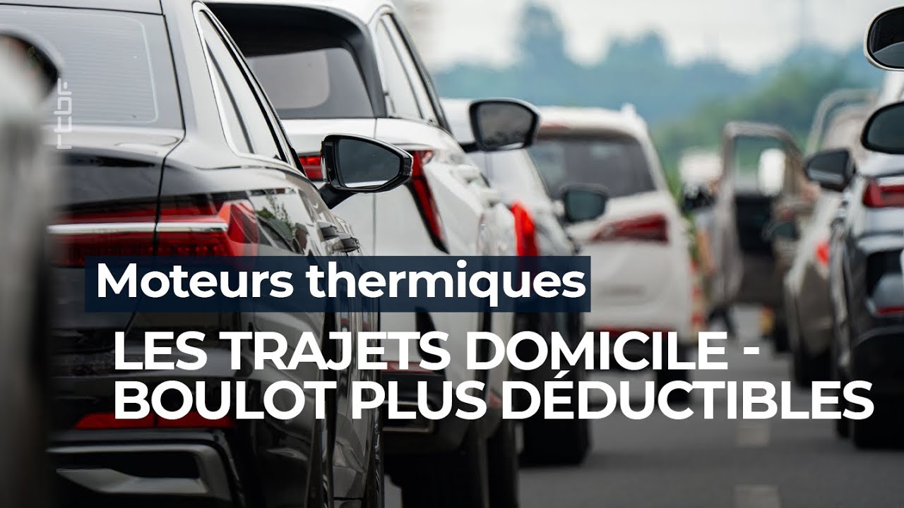 Fiscalité : les trajets domicile-travail plus déductibles pour les véhicules thermiques - RTBF Info