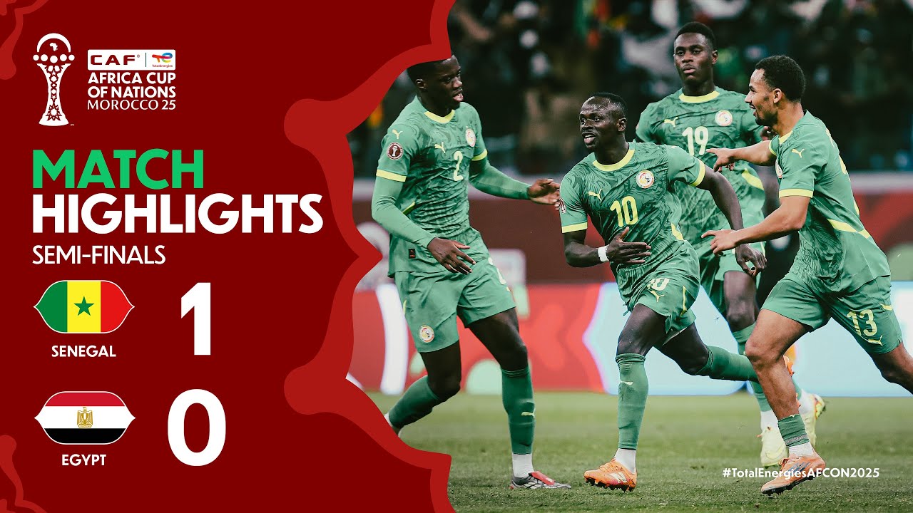 HIGHLIGHTS | Senegal 🆚 Egypt | #TotalEnergiesAFCON2025 - Semi-Finals | ملخص مباراة السنغال ومصر