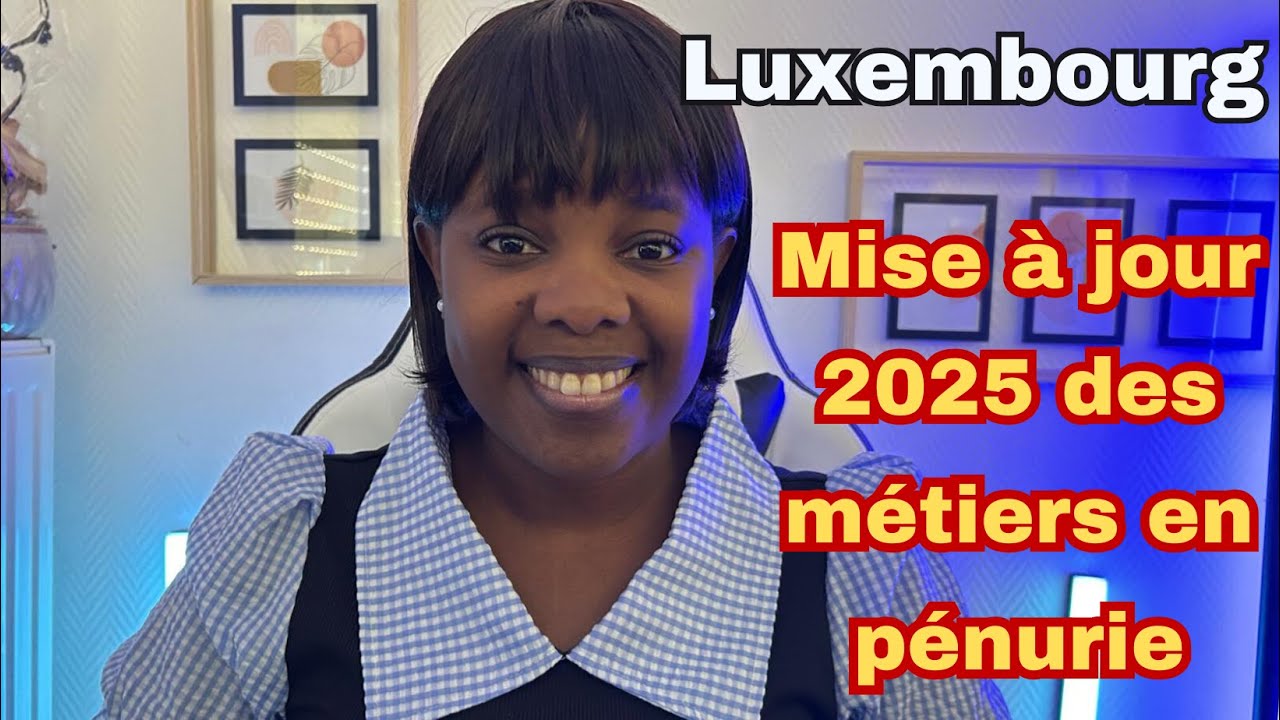 Liste des métiers recherchés au luxembourg en 2025 !!!!