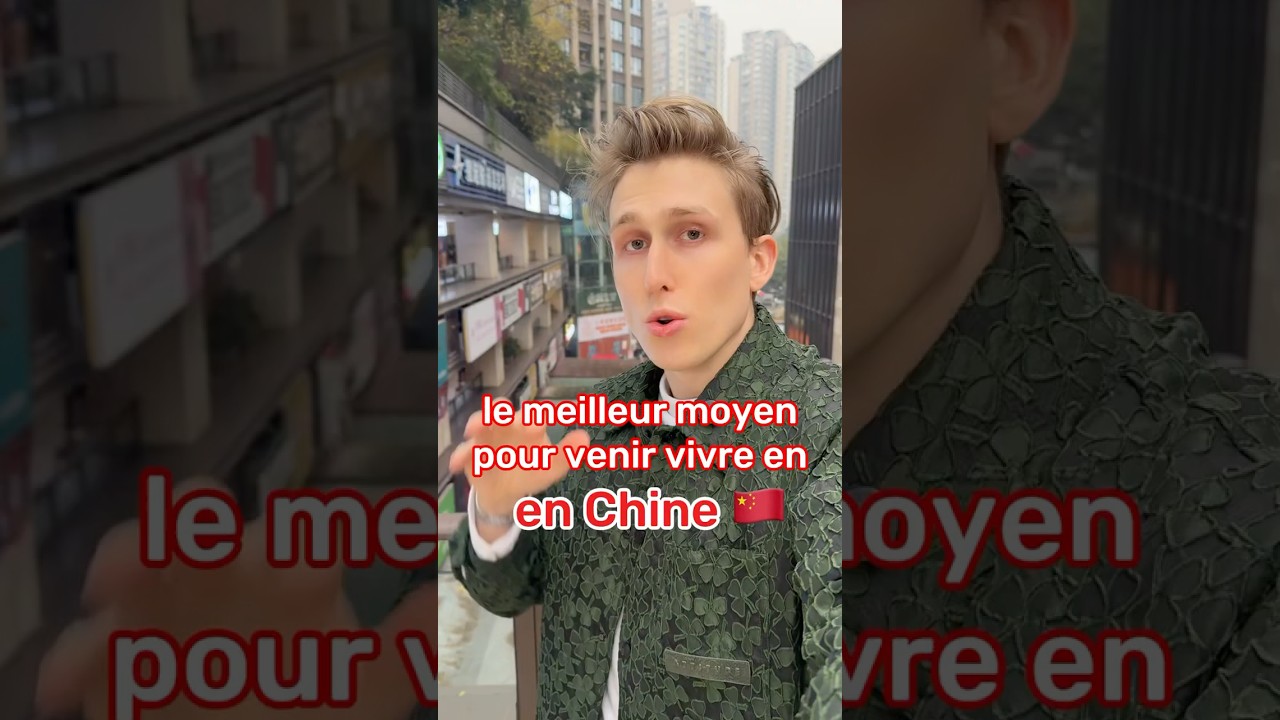 Partage d’expérience en Chine, à mon avis la meilleure solution pour venir vivre en Chine #voyageur