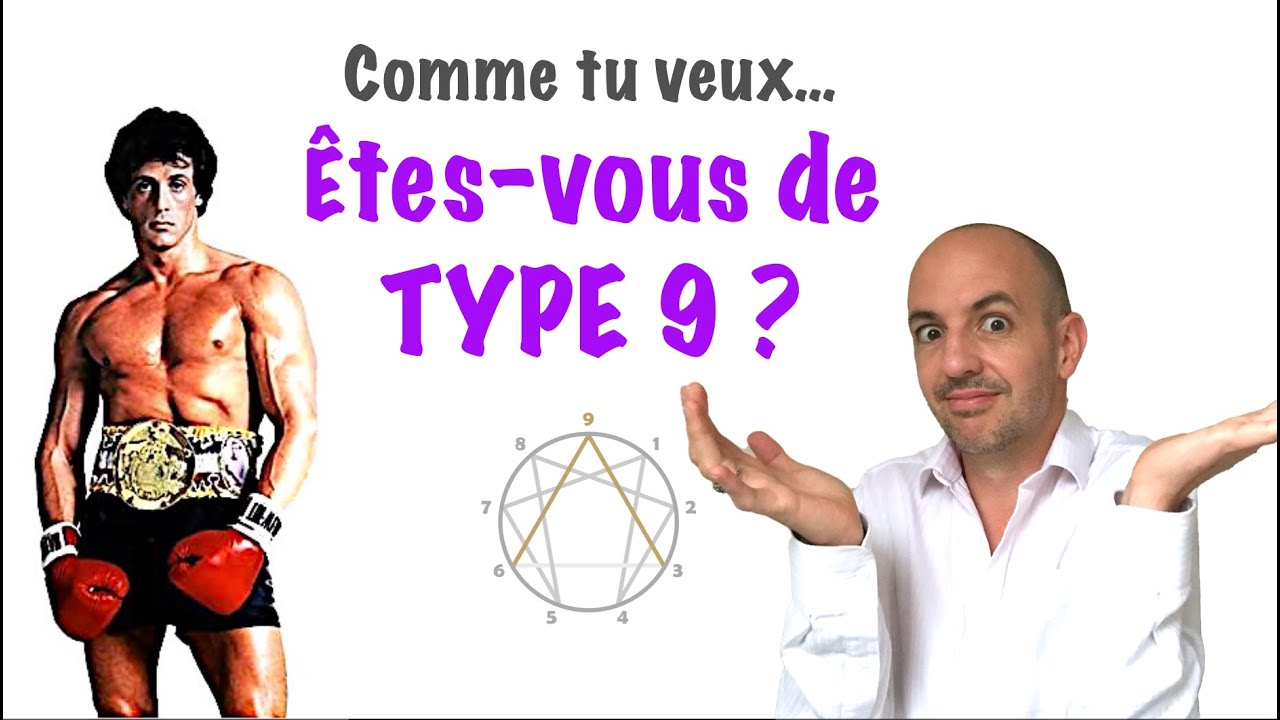 Type 9 Ennéagramme : Description du profil