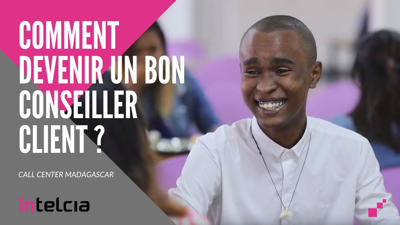 Vidéo capsule, Conseiller client Intelcia