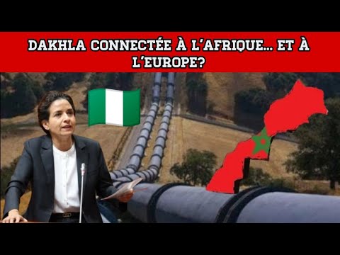 🇲🇦🔥🇳🇬Dakhla: Le futur hub énergétique du Maroc