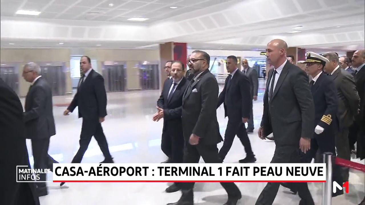 Le Roi Mohammed VI inaugure le nouveau Terminal 1 de l'aéroport Mohammed V de Casablanca