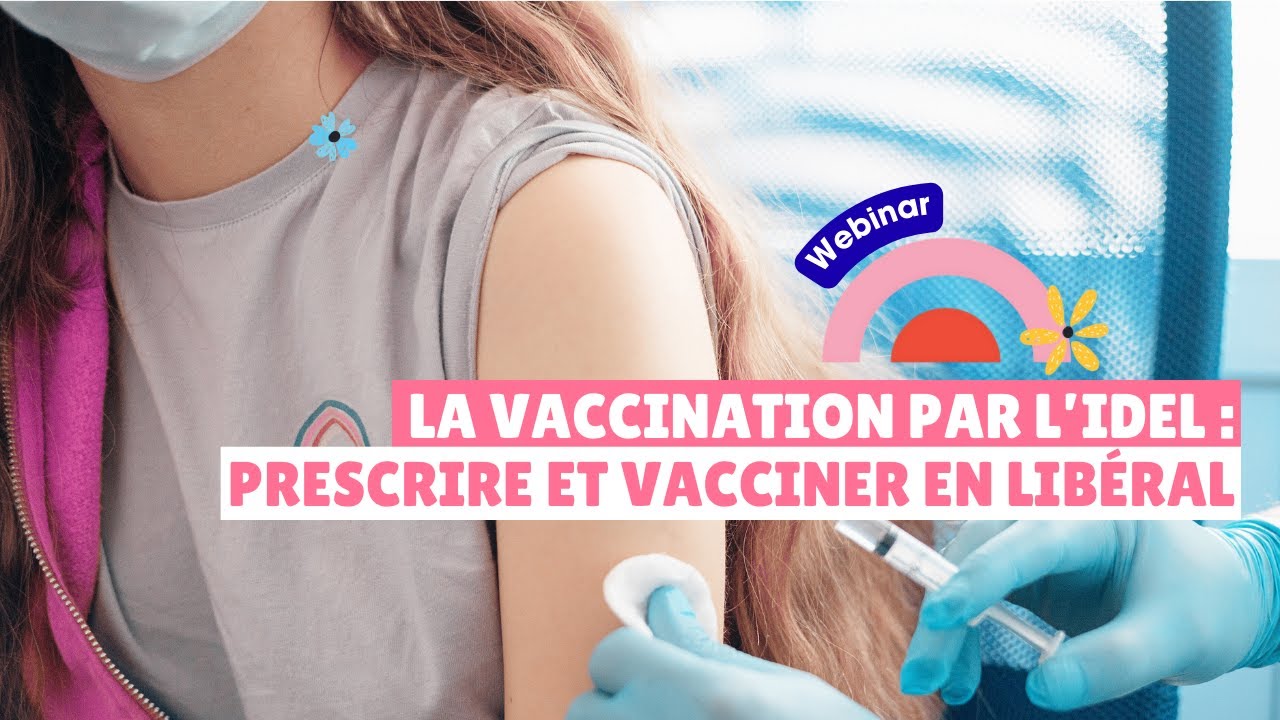 Vaccination : tout savoir pour prescrire et vacciner en libéral