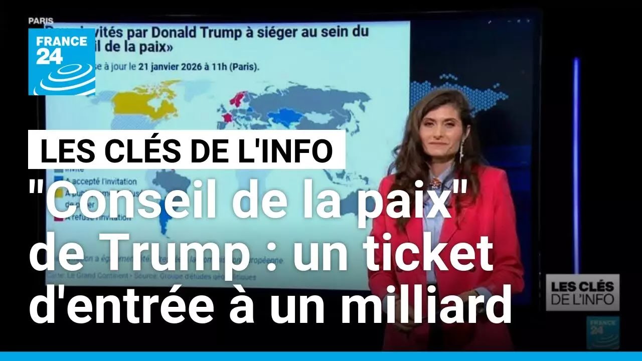 "Conseil de la paix" de Trump : un ticket d'entrée à un milliard de dollars • FRANCE 24