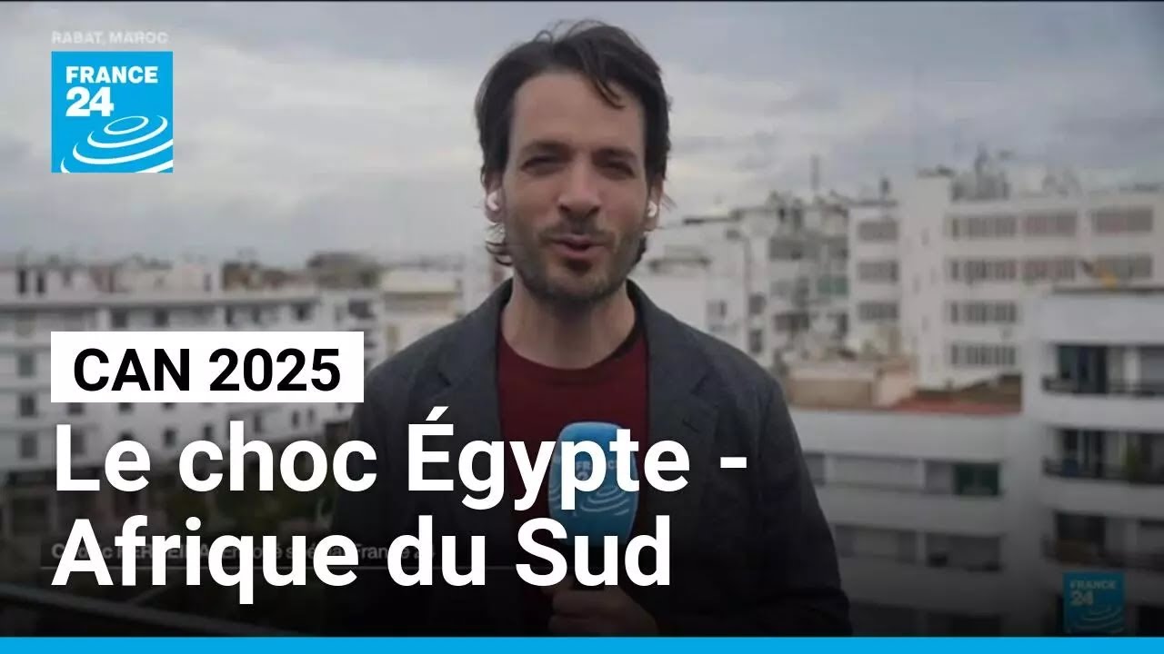 CAN 2025 au Maroc : le choc Égypte - Afrique du Sud • FRANCE 24