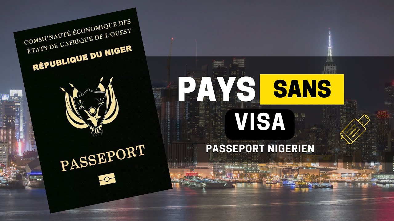 Passeport du Niger - Pays sans Visa #voyage